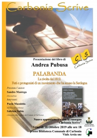 Carbonia Scrive”: venerdì 18 Ottobre alle ore 18 in Biblioteca comunale Andrea Pubusa presenta “Palabanda: la rivolta del 1812. Fatti e protagonisti di un movimento che ha scosso la Sardegna”