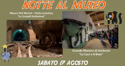 L&#039;emozione e lo spettacolo di una &quot;Notte al Museo&quot;: sabato 17 Agosto al Museo PAS Martel e al Museo del Carbone