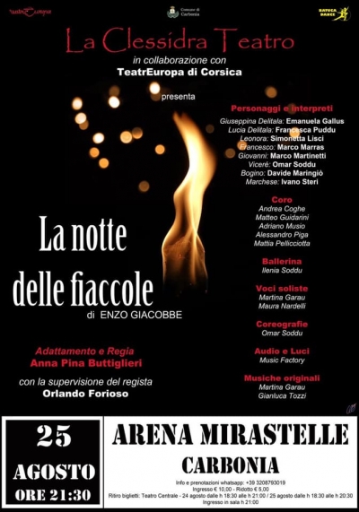 Martedì 25 Agosto alle ore 21.30 all&#039;Arena Mirastelle lo spettacolo teatrale &quot;La Notte delle Fiaccole&quot; de &quot;La Clessidra Teatro&quot;