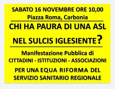 Sabato 16 Novembre alle ore 10 in piazza Roma la manifestazione pubblica &quot;Chi ha paura di una Asl nel Sulcis Iglesiente?&quot;